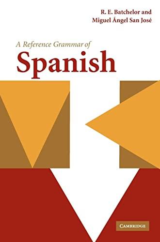 A Reference Grammar of Spanish (Reference Grammars)