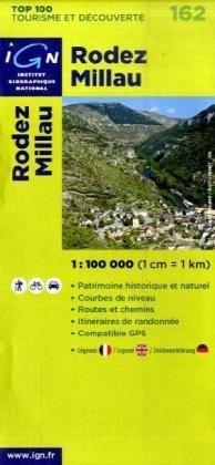 Rodez Millau 1 : 100 000: Patrimoine historique et naturel / Courbes de niveau / Routes et chemins / Itinéaires de randonnée / Compatible GPS (Ign Top 100s)