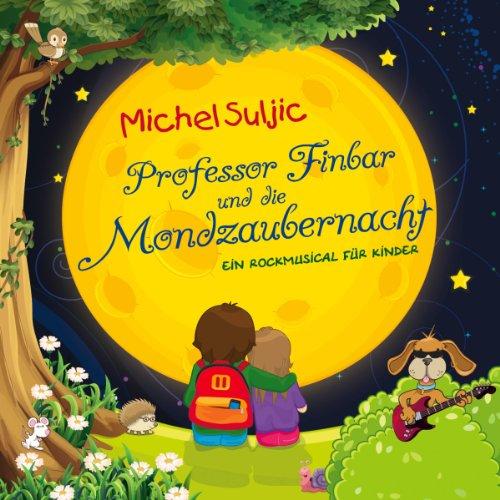 Professor Finbar und die Mondzaubernacht