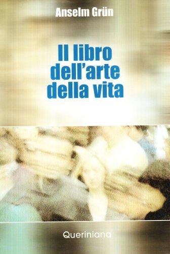 Il libro dell'arte della vita (Spiritualità)