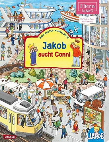 Viele bunte Sachen suchen mit Jakob und Conni: ELTERN-Vorlesebücher: Jakob sucht Conni: Mein erstes Wimmelbuch