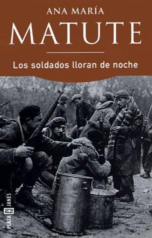 Los Soldados Lloran De Noche (Espasa Bolsillo)