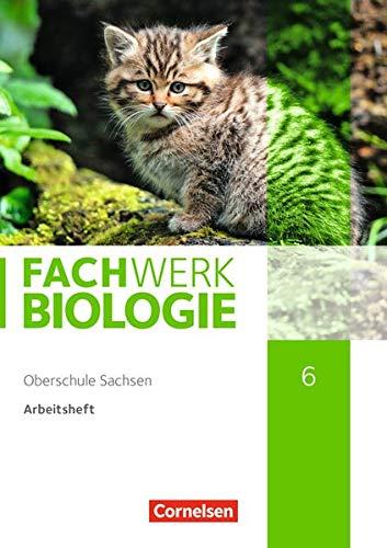 Fachwerk Biologie - Sachsen: 6. Schuljahr - Arbeitsheft