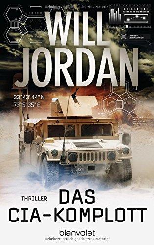 Das CIA-Komplott: Thriller (Ryan Drake Series, Band 6)