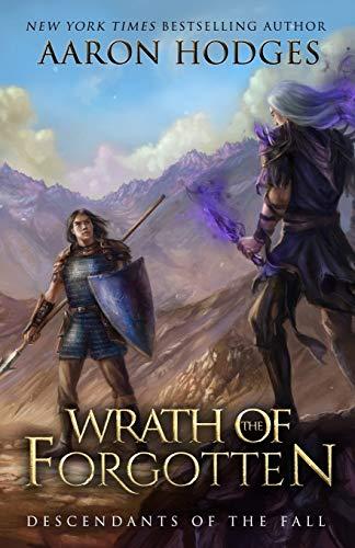 Wrath of the Forgotten (Descendants of the Fall, Band 2)