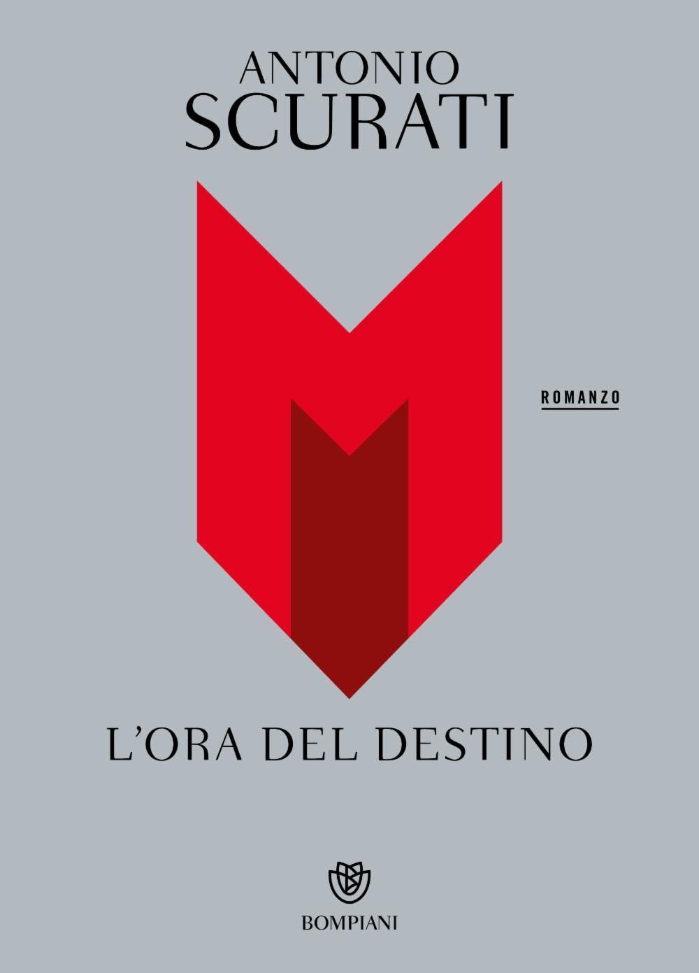 M. L'ora del destino (Narratori italiani)