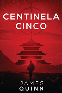 Centinela Cinco (Crónicas de la Redacción, Band 2)