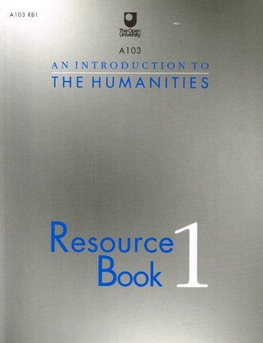 An Introduction to the Humanities: Resource Book (Course A103)