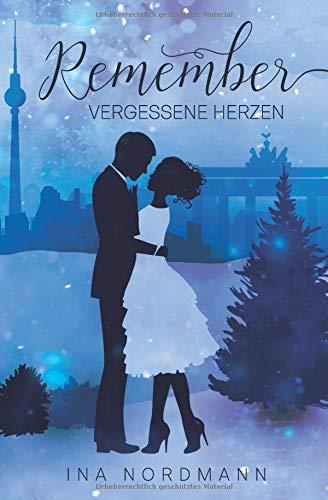 Remember - Vergessene Herzen