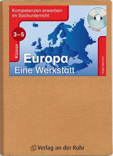 Europa - Eine Werkstatt -  Klasse 3-5