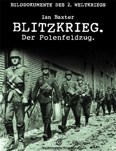 Blitzkrieg. Der Polenfeldzug