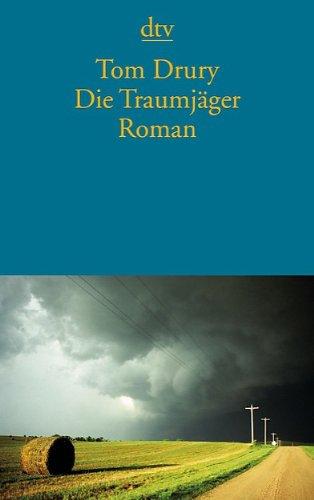 Die Traumjäger: Roman