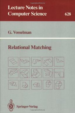 Relational Matching (Lecture Notes in Computer Science)