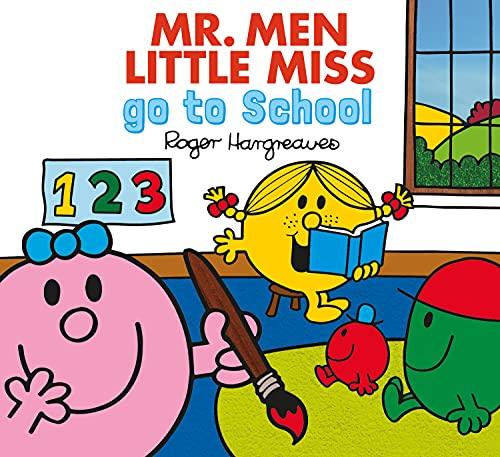 Mr. Men go to School: Bilderbuch (Mr. Men & Little Miss Everyday)