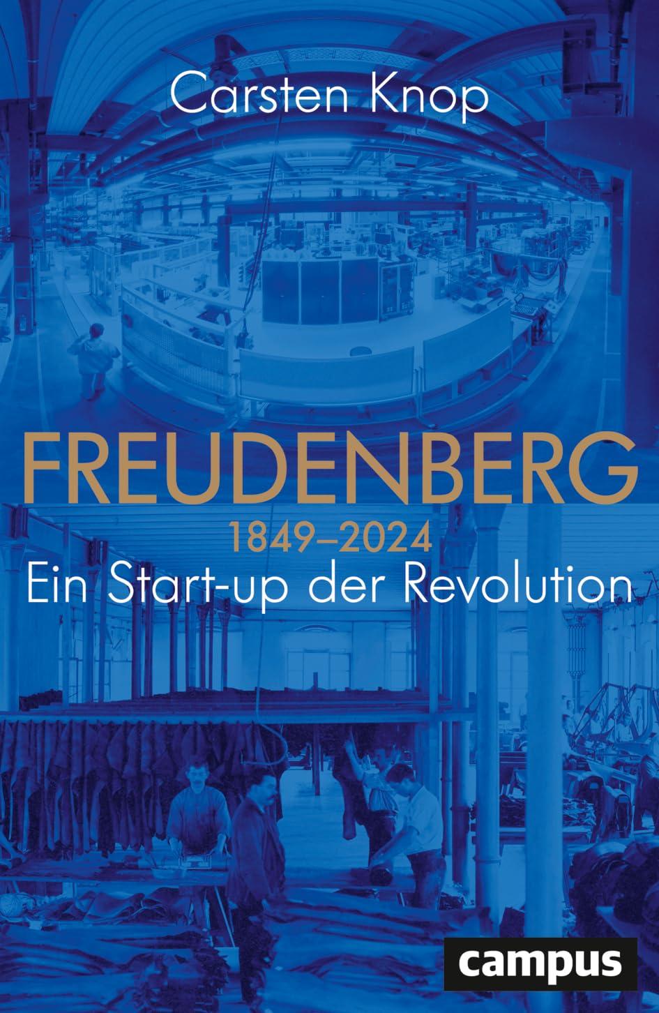 Freudenberg: Ein Start-up der Revolution