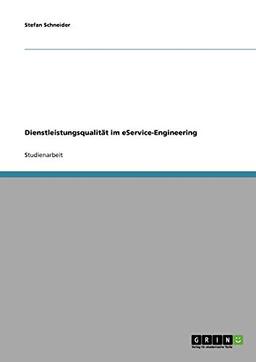 Dienstleistungsqualität im eService-Engineering