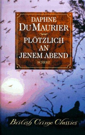 British Crime Classics, Plötzlich an jenem Abend