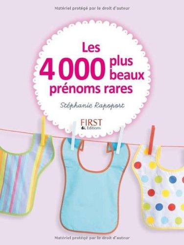 Les 4.000 plus beaux prénoms rares