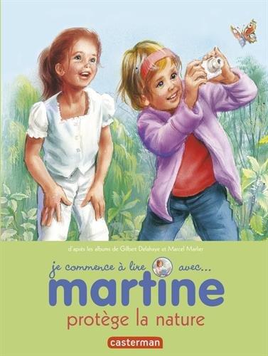 Je commence à lire avec Martine. Vol. 42. Martine protège la nature