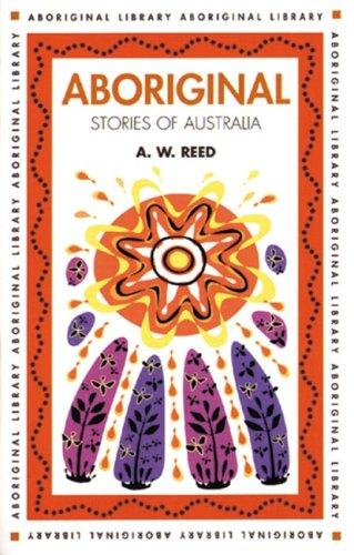 Aboriginal Stories of Australia (Aboriginal Library)