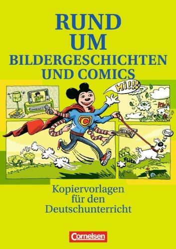 Rund um ... - Sekundarstufe I: Rund um Bildergeschichten und Comics: Kopiervorlagen