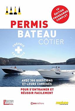 Permis bateau côtier : théorie + conduite : programme complet