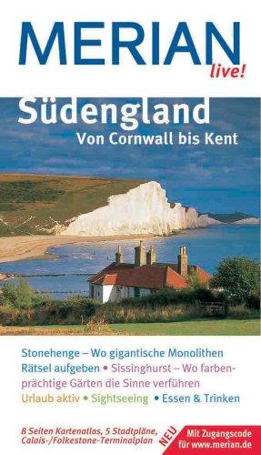 Südengland. Von Cornwall bis Kent. Merian live!