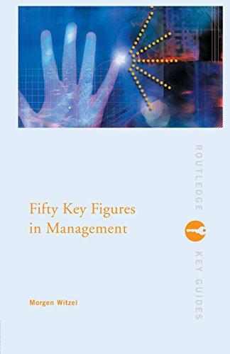 Fifty Key Figures in Management (Routledge Key Guides)