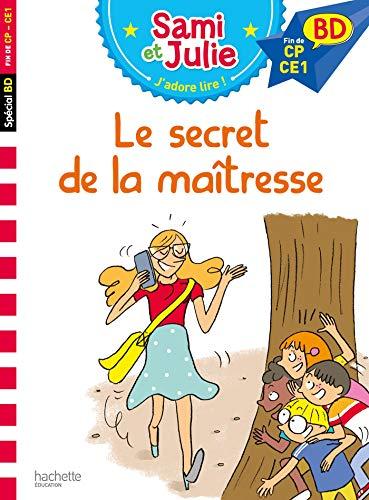 Le secret de la maîtresse : fin de CP-CE1