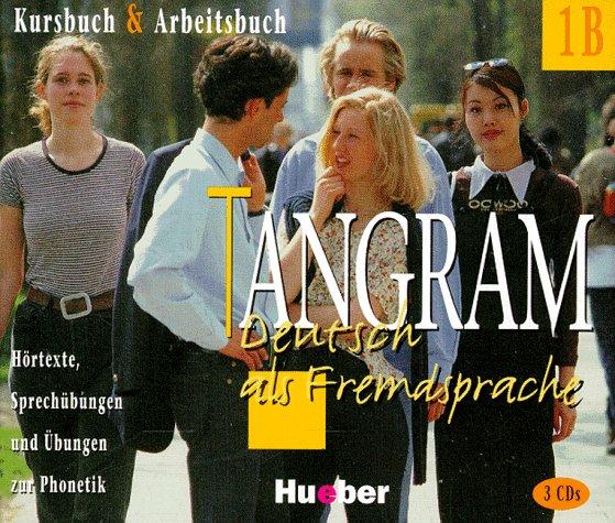 Tangram, neue Rechtschreibung, 4 Bde.: 3 Audio-CDs zum Kursbuch und Arbeitsbuch Band 1b.