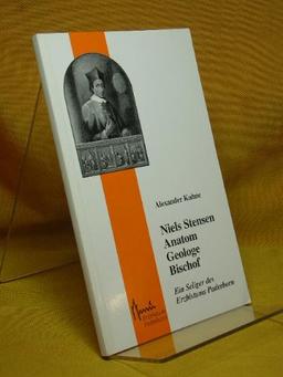 Niels Stensen. Anatom - Geologe - Bischof: Ein Seliger des Erzbistums Paderborn