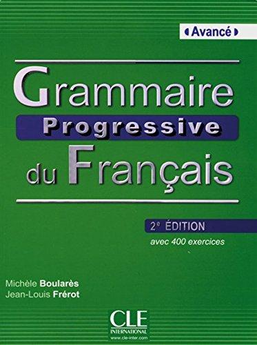 Grammaire progressive du français, Niveau avancé: Buch + Audio-CD (Série progressive)