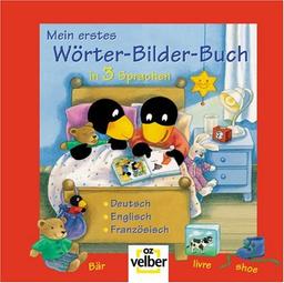 Mein erstes Wörter-Bilder-Buch in 3 Sprachen