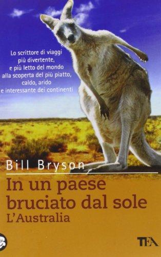 In un paese bruciato dal sole. L'Australia