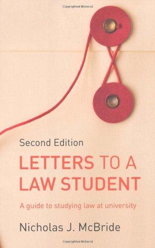 Letters to a Law Student: A Guide to Studying Law at University