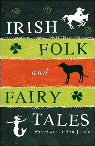 Irish Folk and Fairy Tales