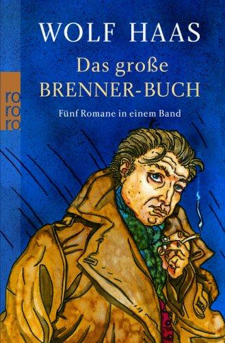 Das große Brenner-Buch: Fünf Romane in einem Band