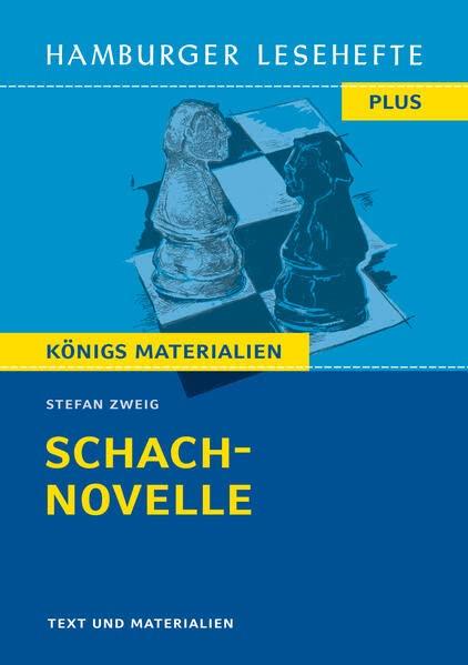 Schachnovelle von Stefan Zweig (Textausgabe): Hamburger Lesehefte Plus Königs Materialien