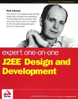 Expert One-on-One J2EE Design and Development (Programmer to Programmer)