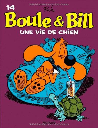 Boule et Bill. Vol. 14. Une vie de chien