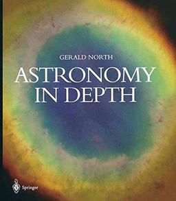 Astronomy in Depth