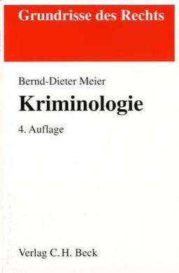 Kriminologie: Rechtsstand: voraussichtlich August 2010