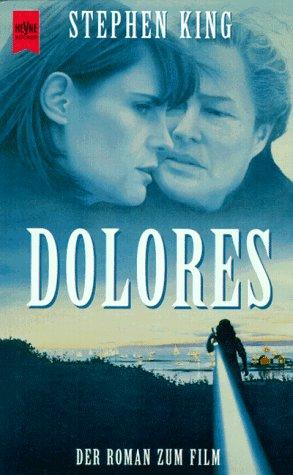 Dolores. Der Roman zum Film.