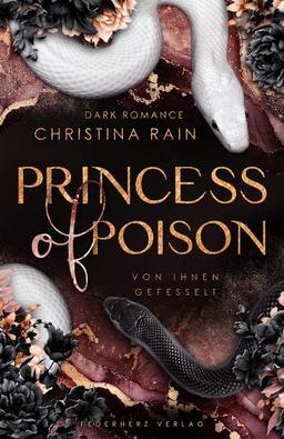 Princess of Poison: Von ihnen gefesselt (Dark Romance) (Kings of Venom 2) (Viper-Dilogie)