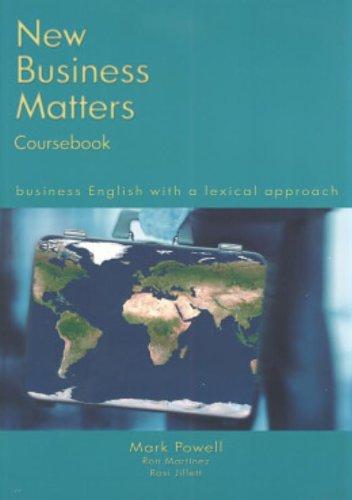 New Business Matters, Coursebook: Business English with a Lexical Approach