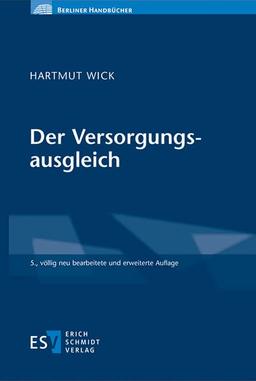 Der Versorgungsausgleich (Berliner Handbücher)