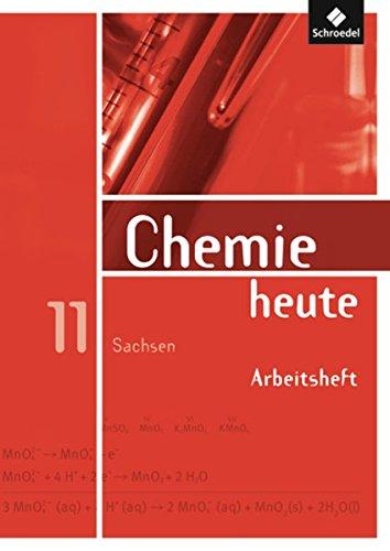 Chemie heute SII - Ausgabe 2008 für Sachsen: Arbeitsheft 11