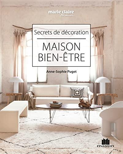 Maison bien-être : secrets de décoration