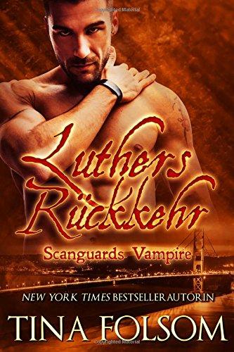 Luthers Rückkehr (Scanguards Vampire - Buch 10)