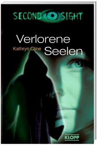 Second Sight 03. Verlorene Seelen